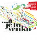 ZUŠ V,Vačkaře ve Zbirohu ...a je to venku (2014)
