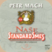 Petr Mach Naše Standard Směs (0)